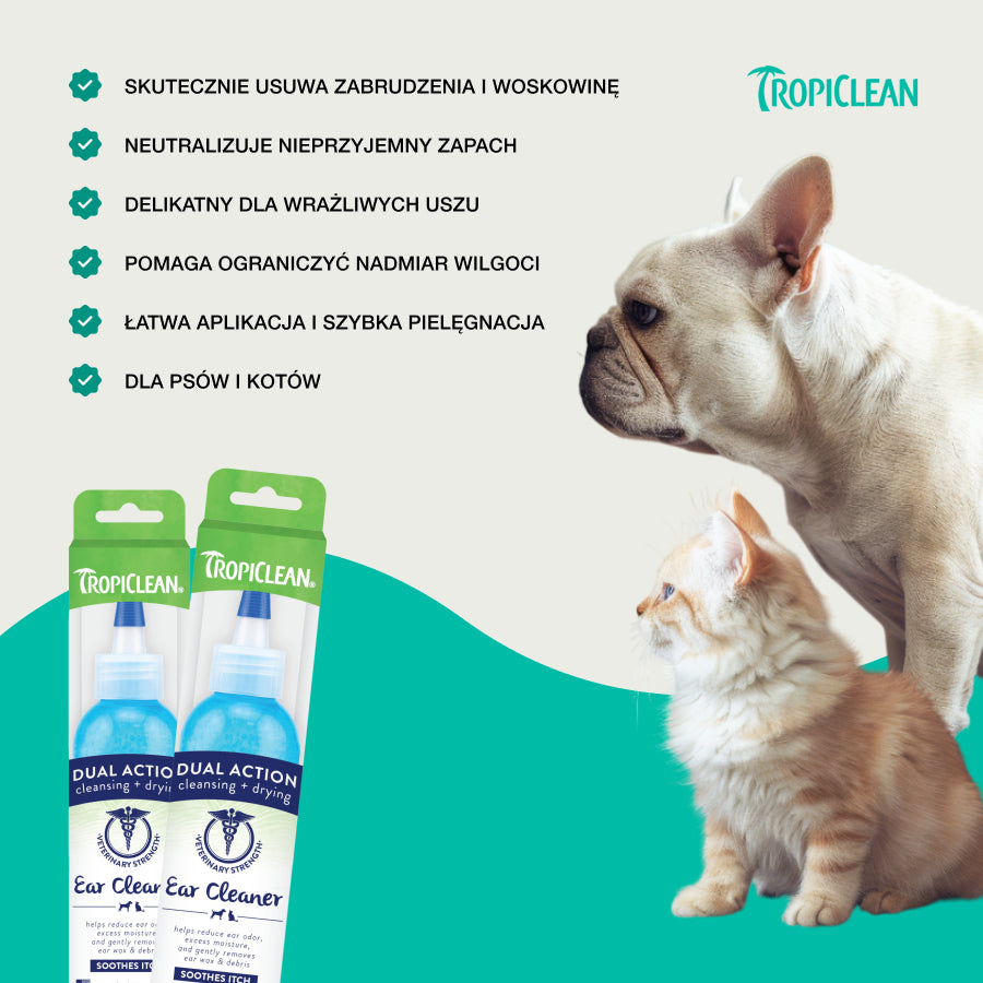 TropiClean Płyn do Higieny Uszu Dual Action | dla Psa i Kota | 118ml